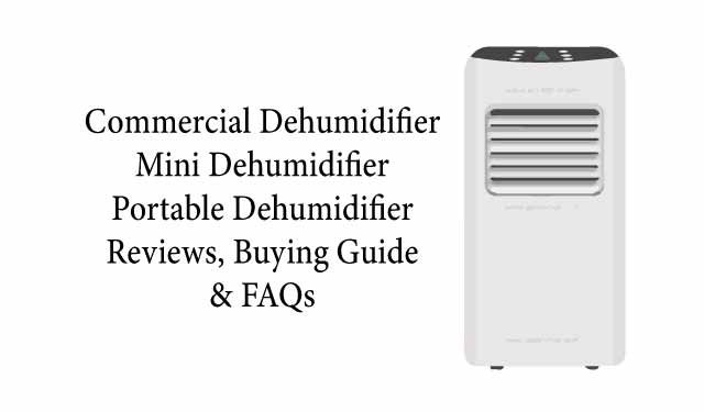 dehumidifier reviews