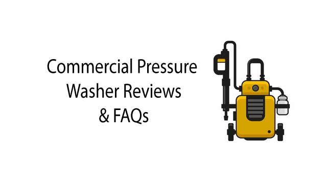 Commercial Pressure Washer Reviews