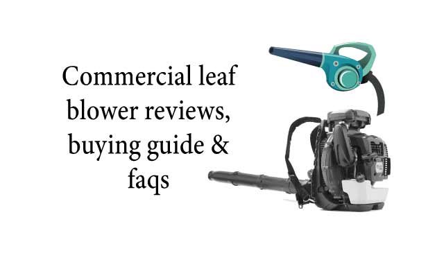 Commercial leaf blower reviews