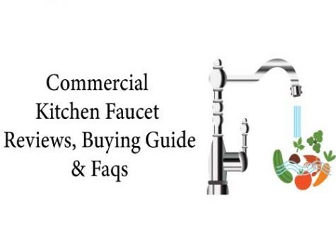 Commercial kitchen faucet reviews