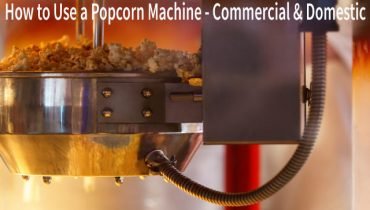 How to Use a Popcorn Machine